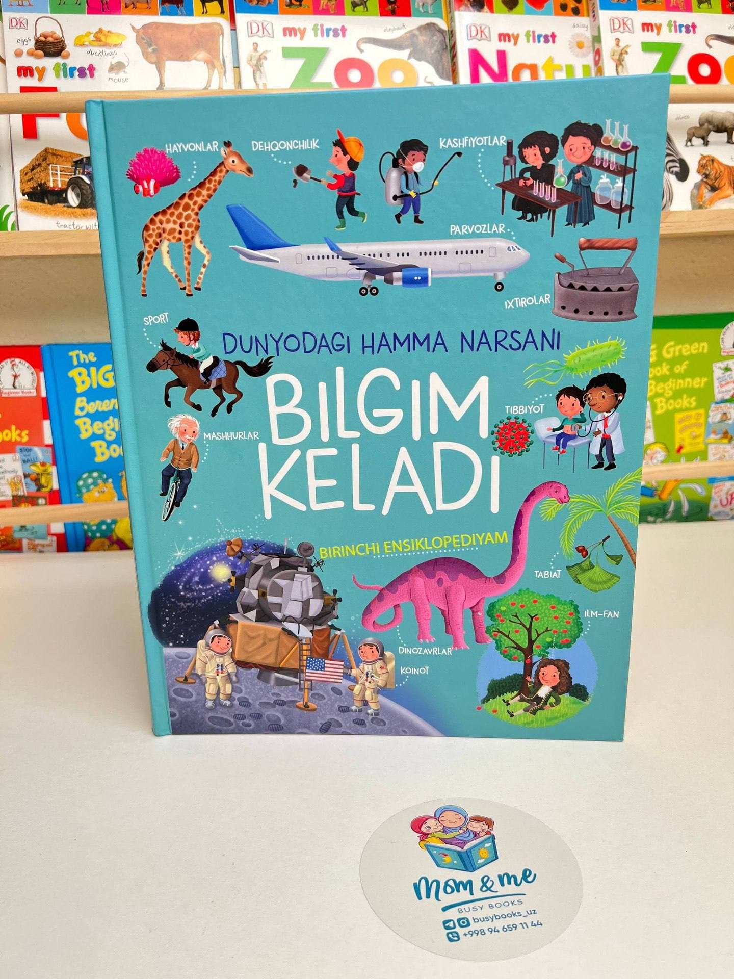 Dunyodagi hamma narsani BILGIM KELADI